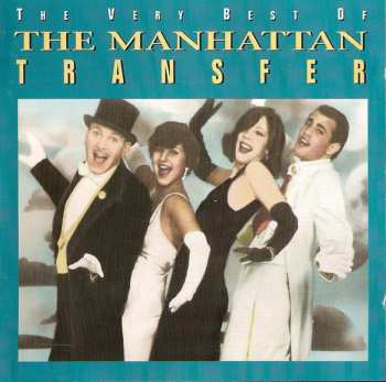 Album The Manhattan Transfer: The Very Best Of The Manhattan Transfer