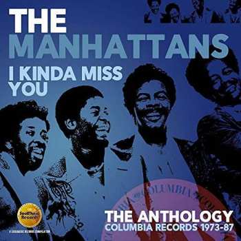 2CD Manhattans: I Kinda Miss You (The Anthology: Columbia Records 1973-87)