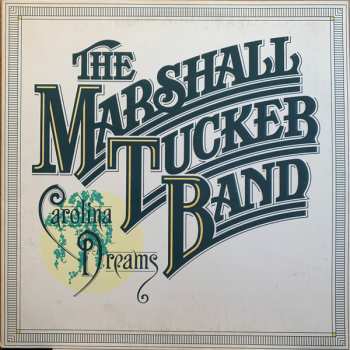 Album The Marshall Tucker Band: Carolina Dreams