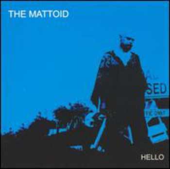 Album The Mattoid: Hello