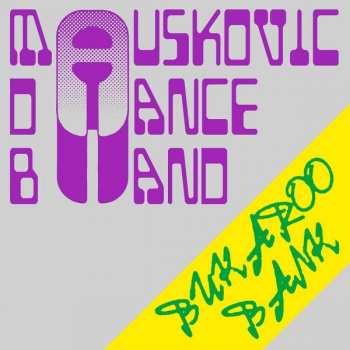 CD The Mauskovic Dance Band: Bukaroo Bank DIGI