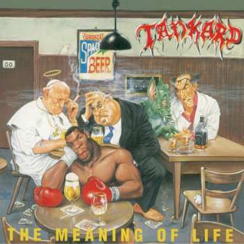 Album Tankard: The Meaning Of Life