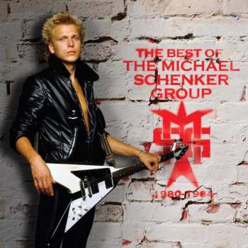 CD The Michael Schenker Group: The Best Of The Michael Schenker Group (1980-1984)