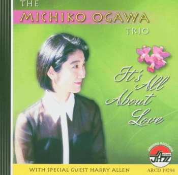 CD The Michiko Ogawa Trio: It's All About Love