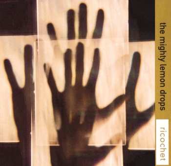 Album The Mighty Lemon Drops: Ricochet