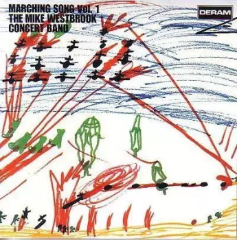 The Mike Westbrook Concert Band: Marching Song Vol. 1