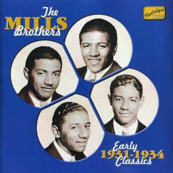 Album The Mills Brothers: Early Classics 1931-1934
