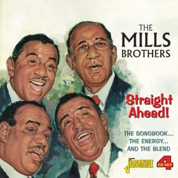 Album The Mills Brothers: Straight Ahead! The Songbook...The Energy...And The Blend