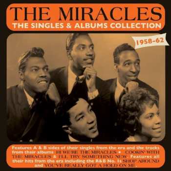 Album The Miracles: The Singles & Albums Collection 1958-62