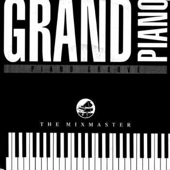 SP The Mixmaster: Grand Piano