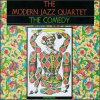 CD The Modern Jazz Quartet: The Comedy