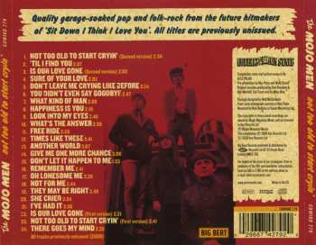 CD The Mojo Men: Not Too Old To Start Cryin'