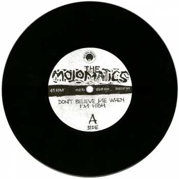 SP The Mojomatics: Don't Believe Me When I'm High