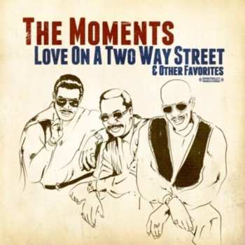 Album The Moments: Love On A Two-Way Street