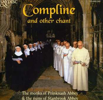 CD Monks Of Prinknash Abbey: Compline And Other Chant