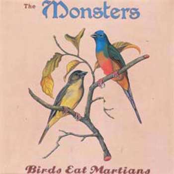 LP The Monsters: Birds Eat Martians