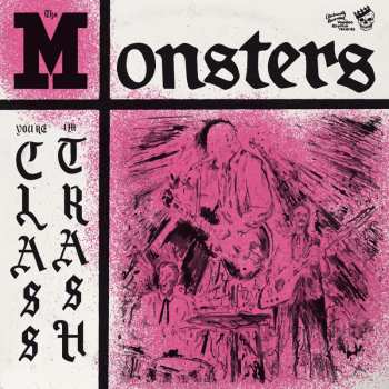LP The Monsters: You're Class, I'm Trash (pink 2025 Artwork)