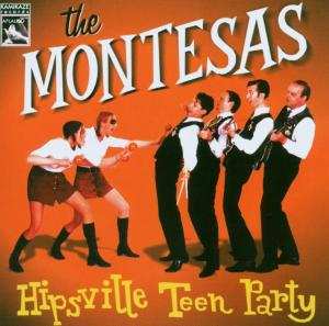 CD The Montesas: Hipsville Teen Party