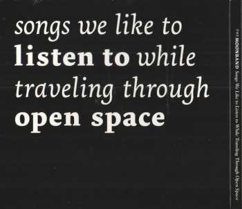 CD The Moonband: Songs We Like To Listen To While Traveling Through Open Space