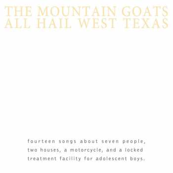 LP The Mountain Goats: All Hail West Texas LTD | CLR