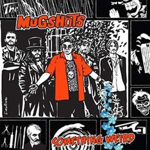 LP The Mugshots: Something Weird