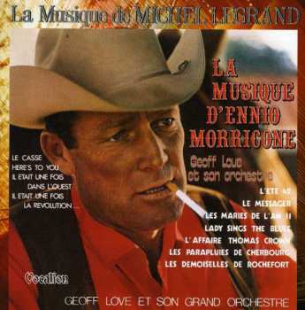 Album Geoff Love & His Orchestra: The Music Of Michel Legrand & Ennio Morricone