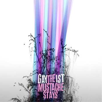 Album Gaytheist: The Mustache Stays