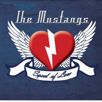 CD The Mustangs: Speed Of Love