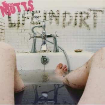CD The Mutts: Life In Dirt