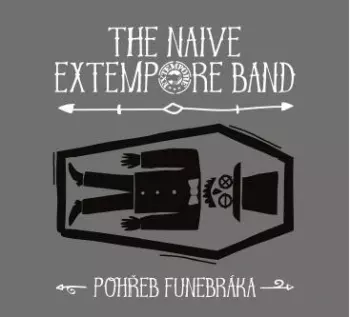 The Naive Extempore Band: Pohřeb Funebráka