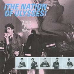 LP The Nation Of Ulysses: Plays Pretty For Baby