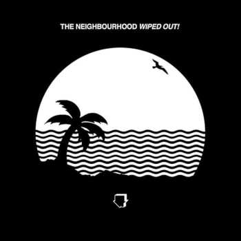 2LP The Neighbourhood: Wiped Out!