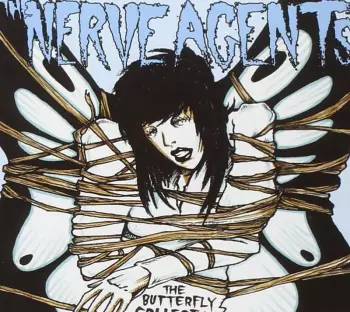 The Nerve Agents: The Butterfly Collection