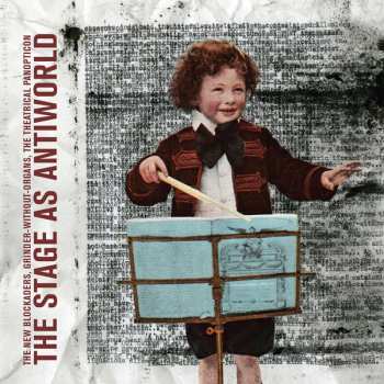 2CD The New Blockaders: The Stage As Antiworld