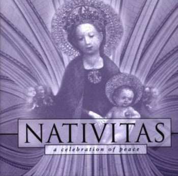 Album The New College Oxford Choir: Nativitas: A Celebration Of Peace