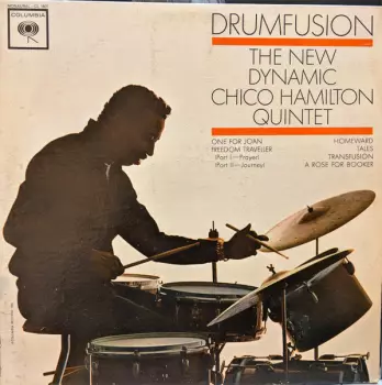 The Chico Hamilton Quintet: Drumfusion