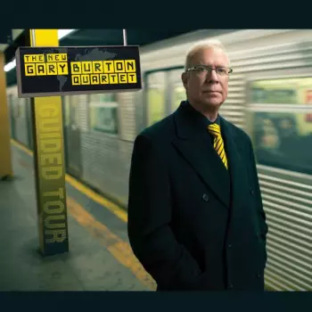 The New Gary Burton Quartet: Guided Tour