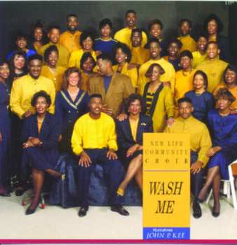 CD The New Life Community Choir: Wash Me