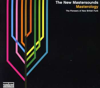 Album The New Mastersounds: Masterology: The Pioneers Of New British Funk