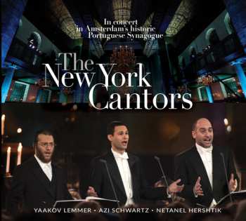 Album The New York Cantors: Live In Amsterdam's Portuguese Synagogue