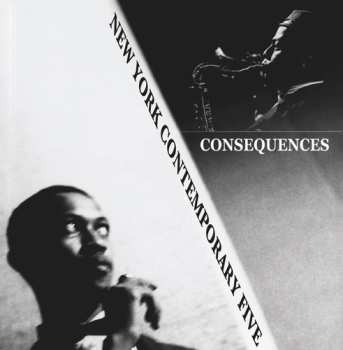 LP The New York Contemporary Five: Consequences LTD | NUM