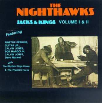 Album The Nighthawks: Jacks & Kings Vol. I & II