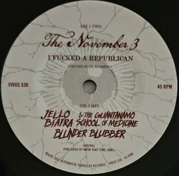 SP Jello Biafra And The Guantanamo School Of Medicine: I Fucked A Republican / Blunder Blubber