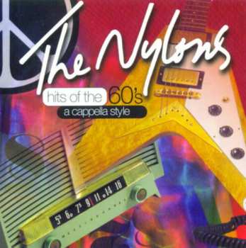 Album The Nylons: Hits Of The 60's A Cappella Style