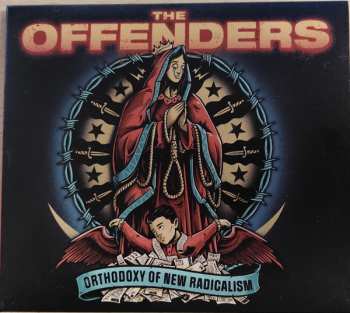 Album The Offenders: Orthodoxy Of New Radicalism