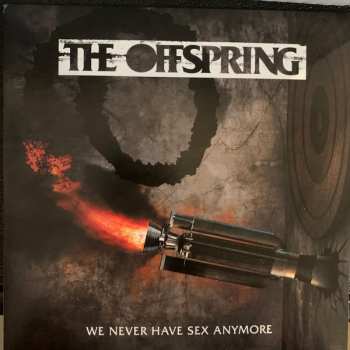 Album The Offspring: We Never Have Sex Anymore
