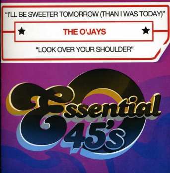 Album The O'Jays: I Dig Your Act / I'll Be Sweeter Tomorrow