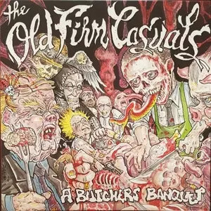 The Old Firm Casuals: A Butchers Banquet
