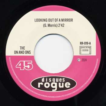 SP The On And Ons: Looking Out Of A Mirror / Hey What's Going On? LTD