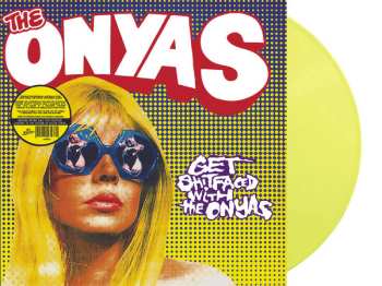 LP The Onyas: Get Shitfaced With The Onyas CLR | LTD